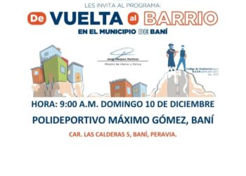 Programa «De Vuelta al Barrio» se traslada a la provincia Peravia
